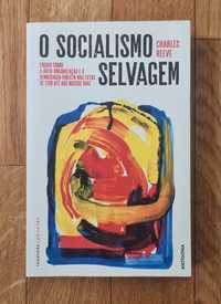 O Socialismo Selvagem - Charles Reeve