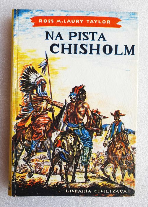 Antigo Livro ~ "Na Pista Chisholm" ~ 202 Paginas ~ 1968
