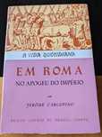 A Vida Quotidiana Em Roma no Apogeu do Império por Jérôme Carcopino