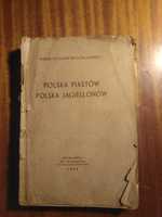 Polska Piastów, Polska Jagiellonów - Wojciechowscy - 1946