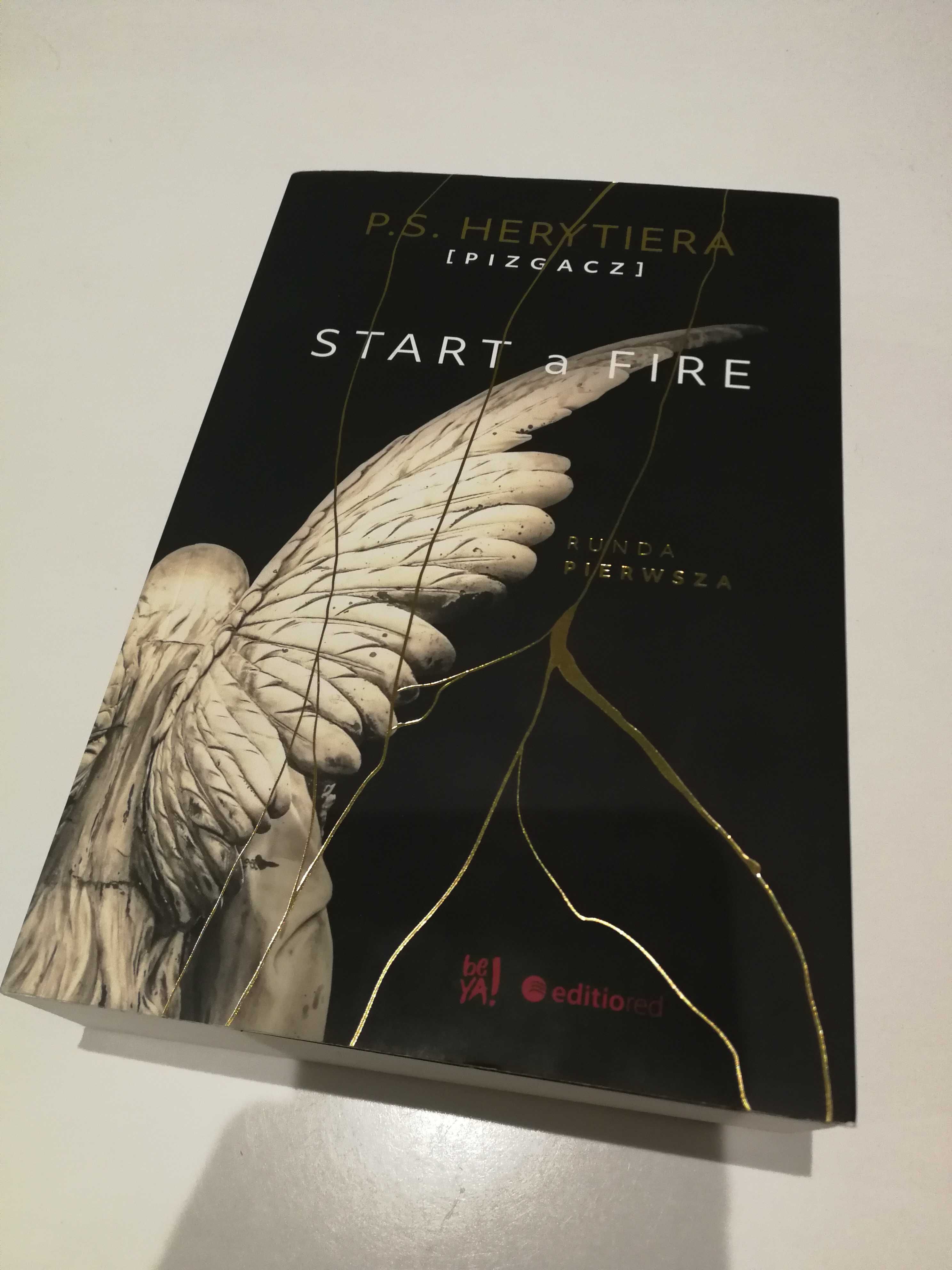P.S. Heryteria [Pizgacz] Start a Fire Runda Pierwsza