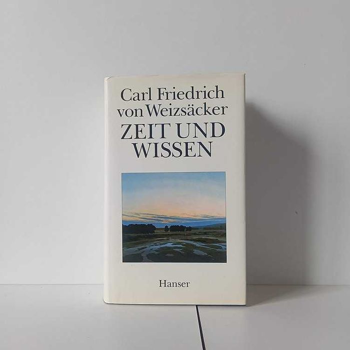 Zeit Und Wissen - Carl Friedrich Von Weizsäcker