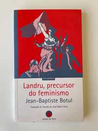 Landru Precursor do Feminismo - Jean Baptiste Botul (portes grátis)