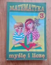 Matematyka klasa 3 Podręcznik Myślę i liczę Juka