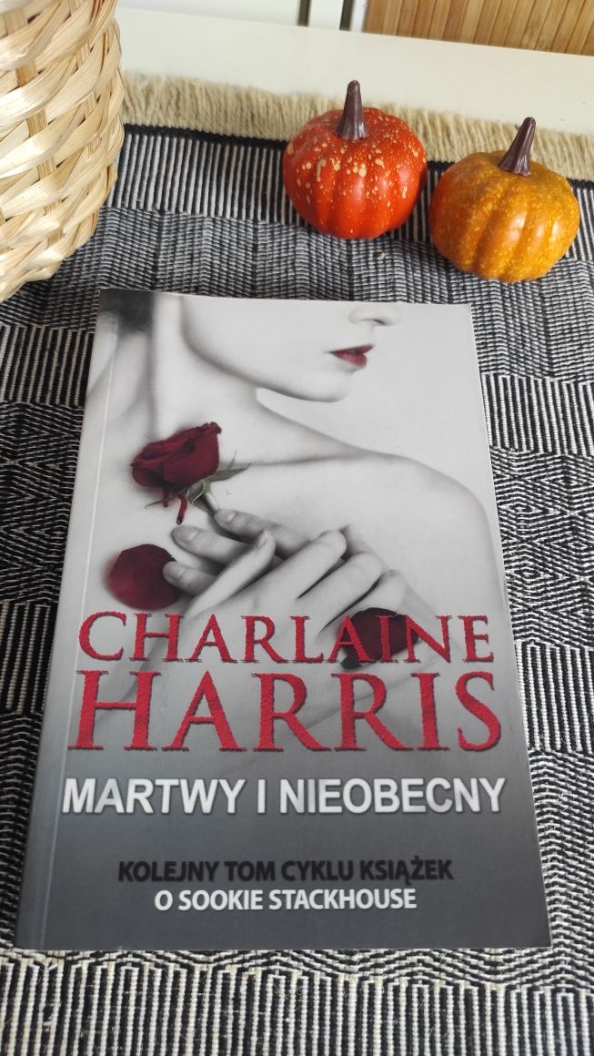 Martwy i nieobecny Charlaine Harris