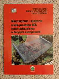 Merytoryczne i społeczne źródła procesów OOŚ: udział społeczeństwa ...