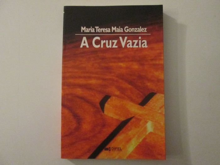 A cruz vazia- Maria Teresa Maia Gonzalez