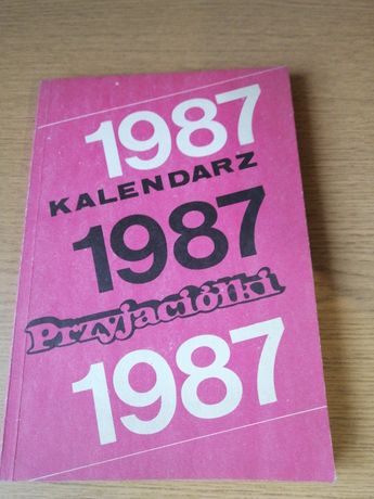 Kalendarz Przyjaciółki 1987 rok.