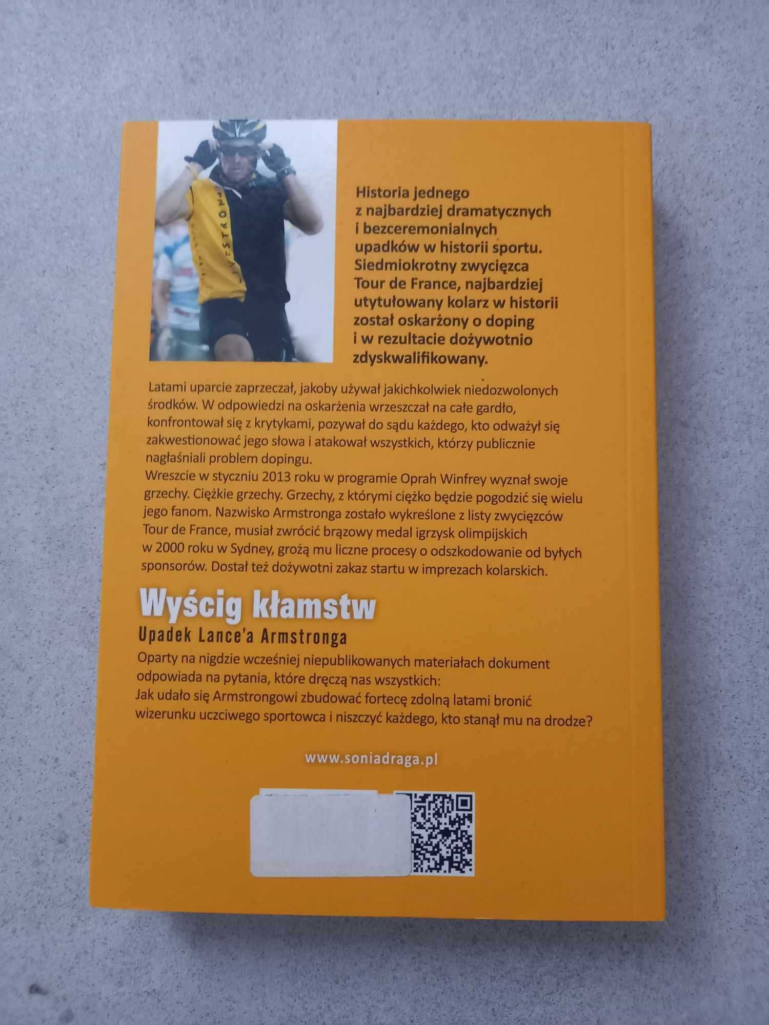 Wyścig kłamstw. Upadek Lance'a Armstronga - Juliet Macur