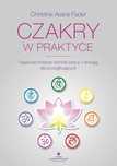 ezoteryka Czakry w praktyce
Autor: Chrisitine Arana Fader