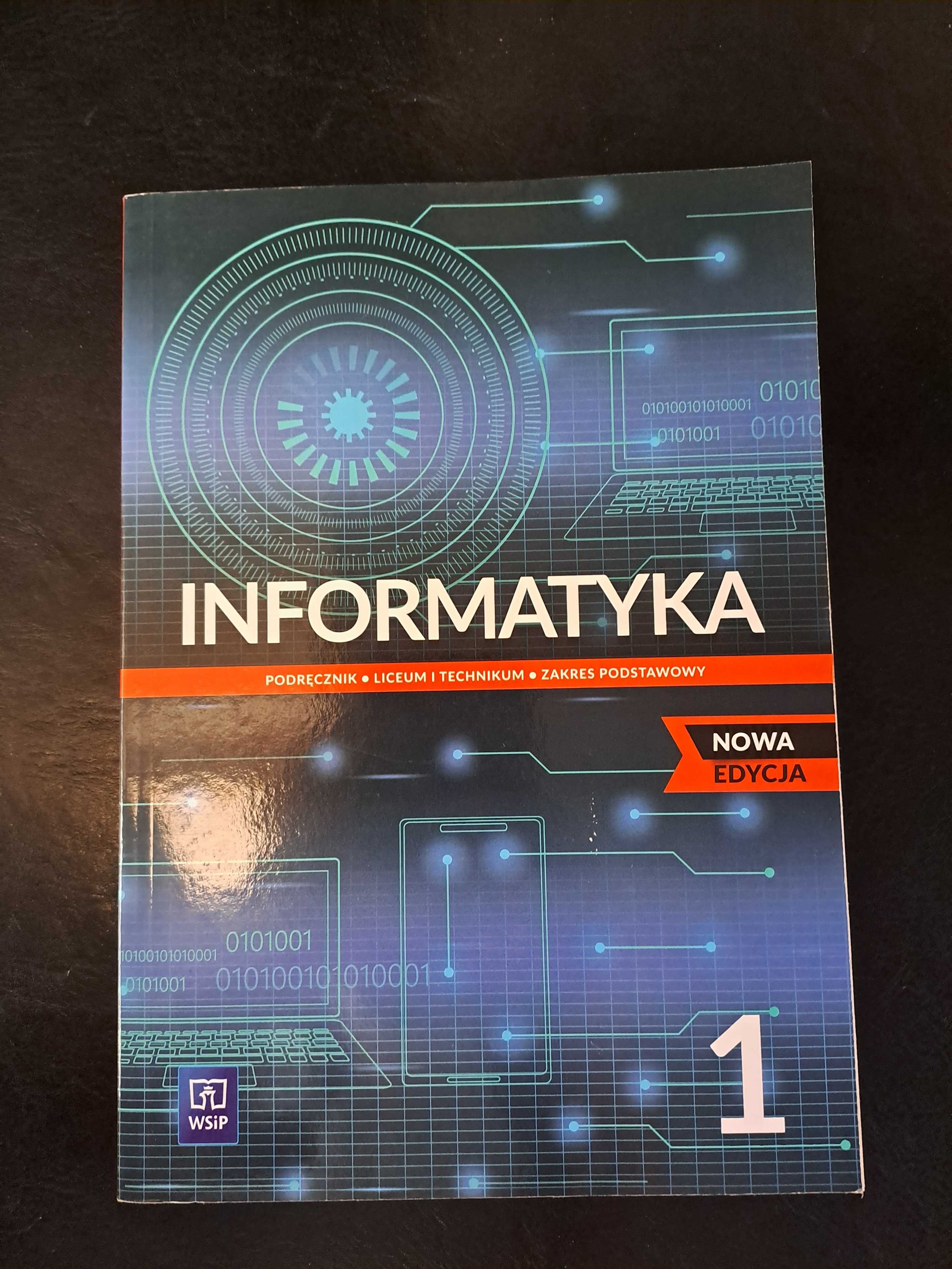 Informatyka 1. Liceum i technikum. Nowa edycja