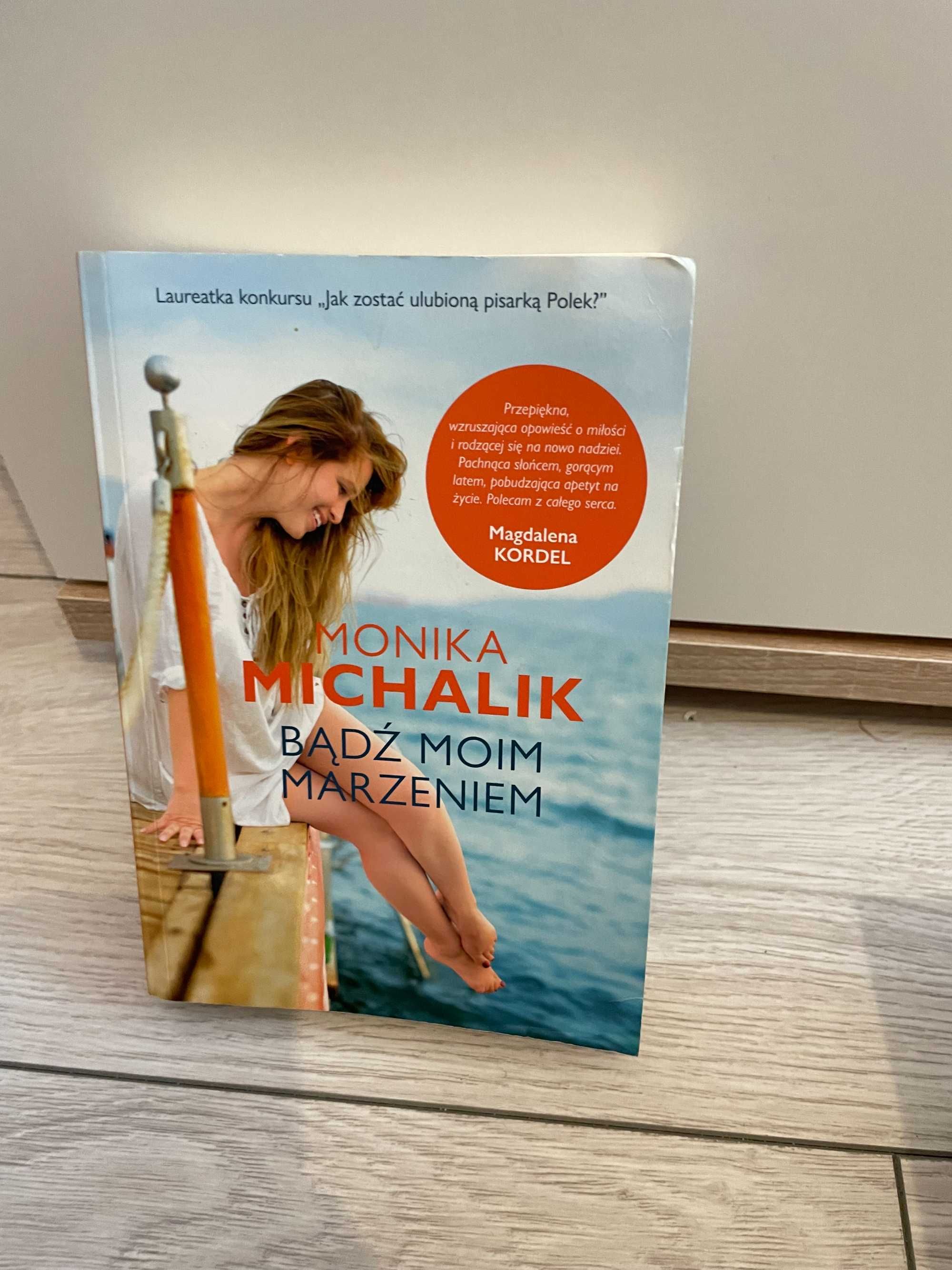 Monika Michalik  " Bądź moim marzeniem" i " Zaczekaj na mnie"