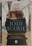 Lobo Solitário - Jodi Picoult