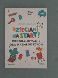 Dzieciaki na start! Programowanie dla najmłodszych