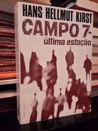 Hans Hellmut Kirst - Campo 7 - Última Estação