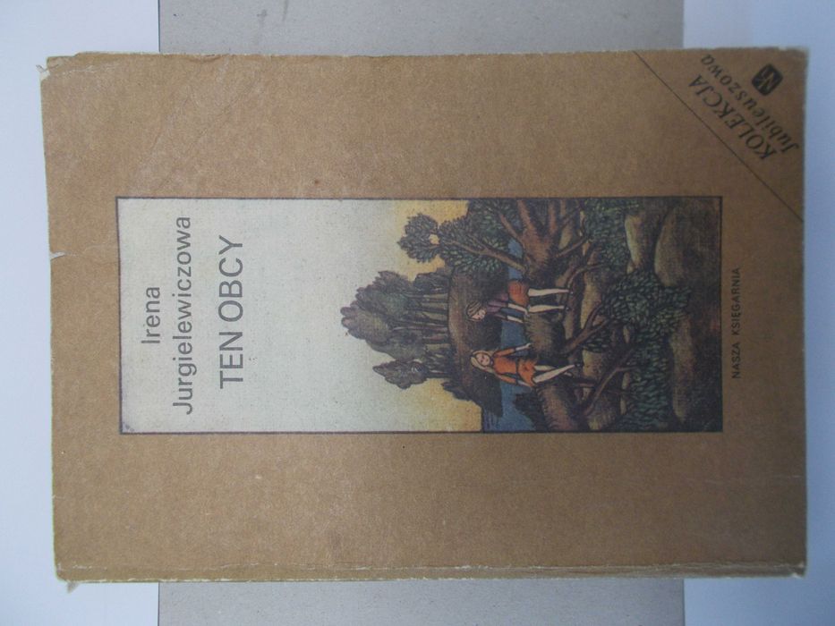 Irena Jurgielewiczowa - Ten obcy - Kolekcja Jubileuszowa