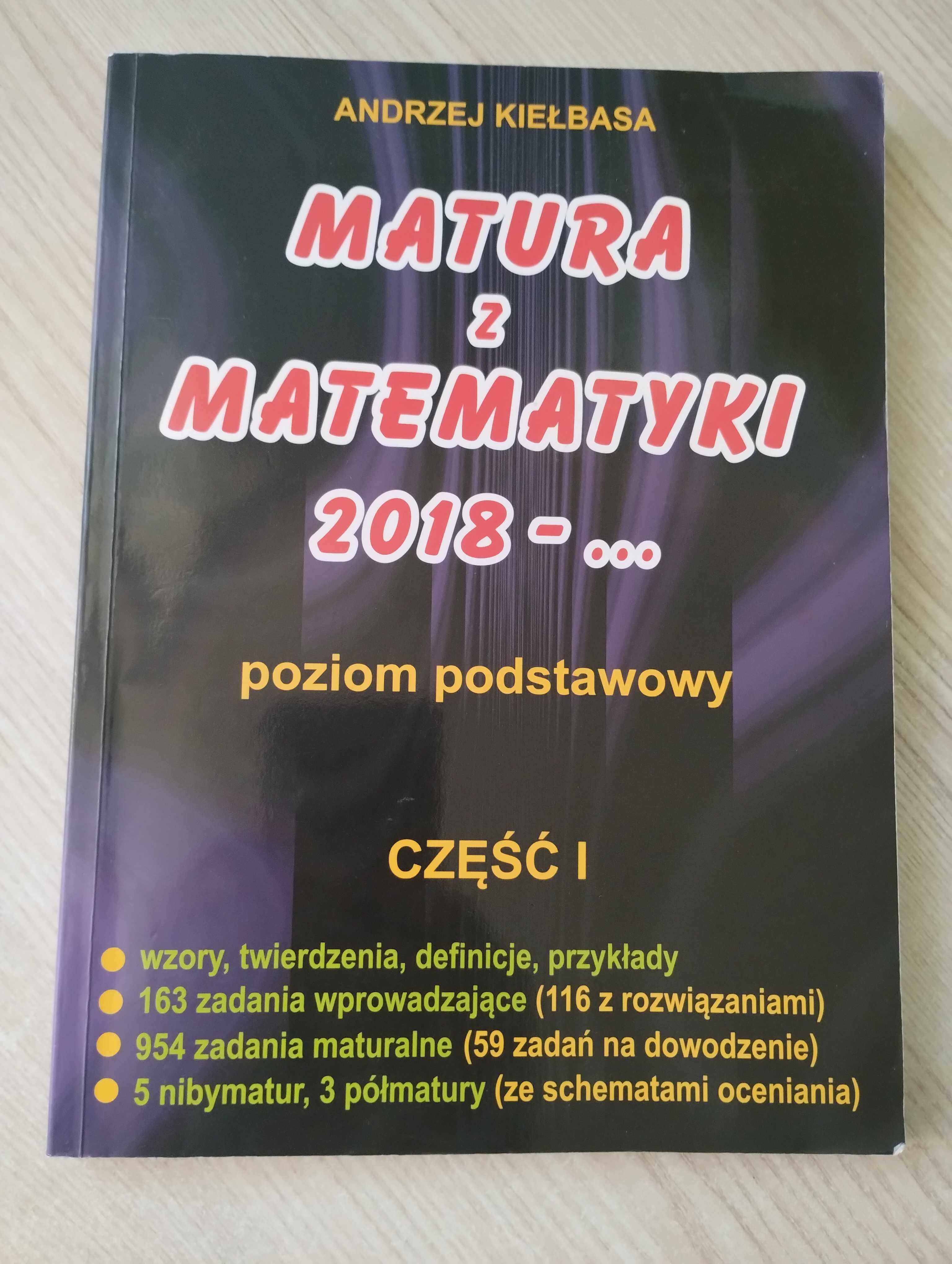 Matura z matematyki 2018 - ...  cześć 1 i 2 zakres podstawowy