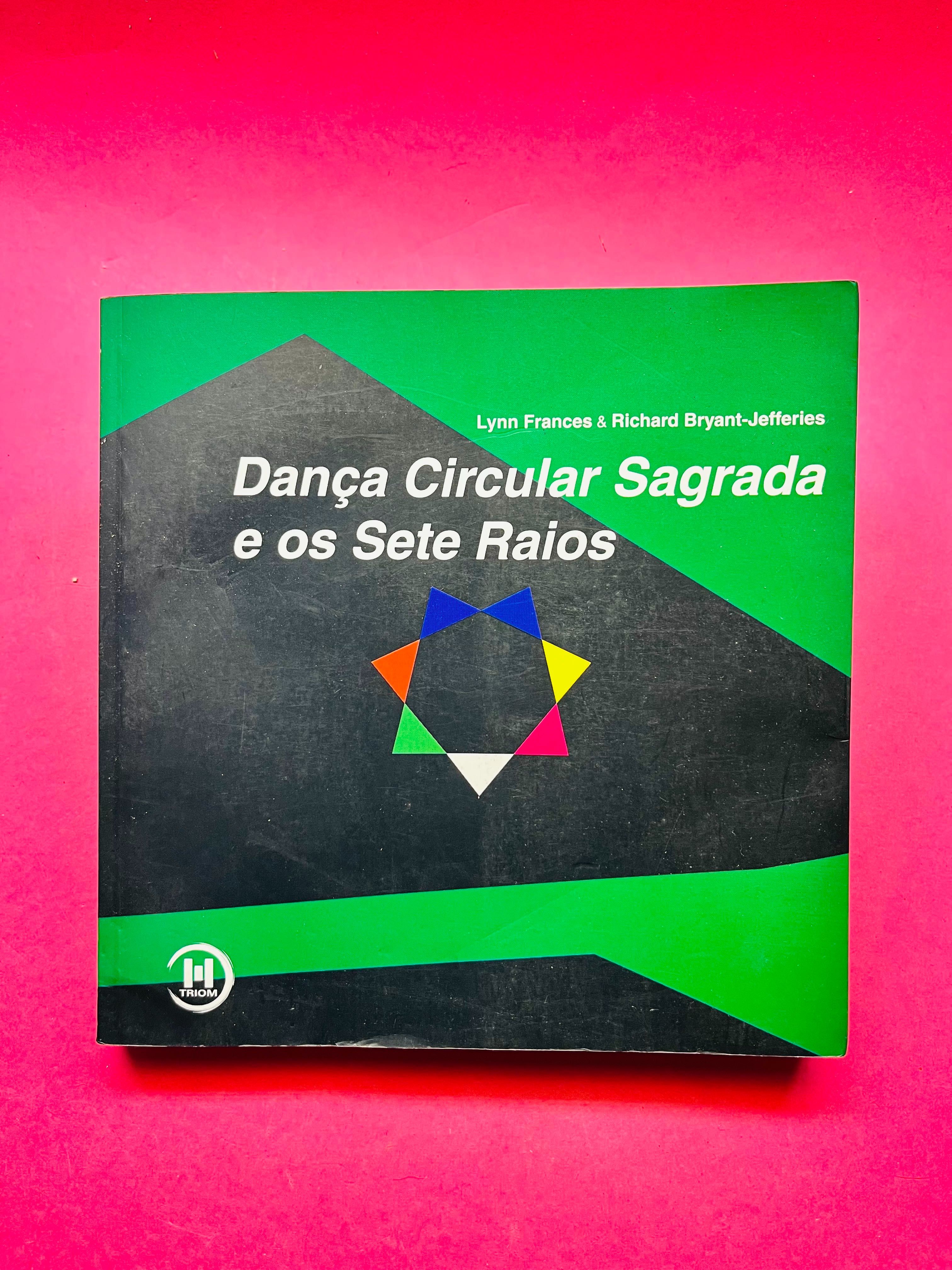 Dança Circular Sagrada e os Sete Raios - Lynn Frances