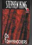 Stephen King - Os Tommyknockers