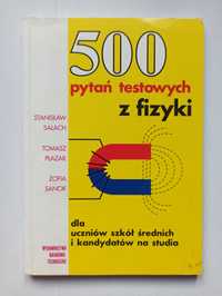 "500 pytań testowych z fizyki" S.Salach, T. Płazak, Z. Sanok