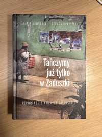 Książka Tańczymy już tylko w Zaduszki Reportaże z Ameryki Łacińskiej