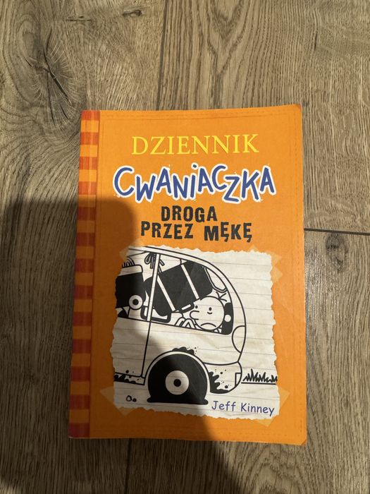 Dziennik cwaniaczka Droga przez mękę Jeff Kinney