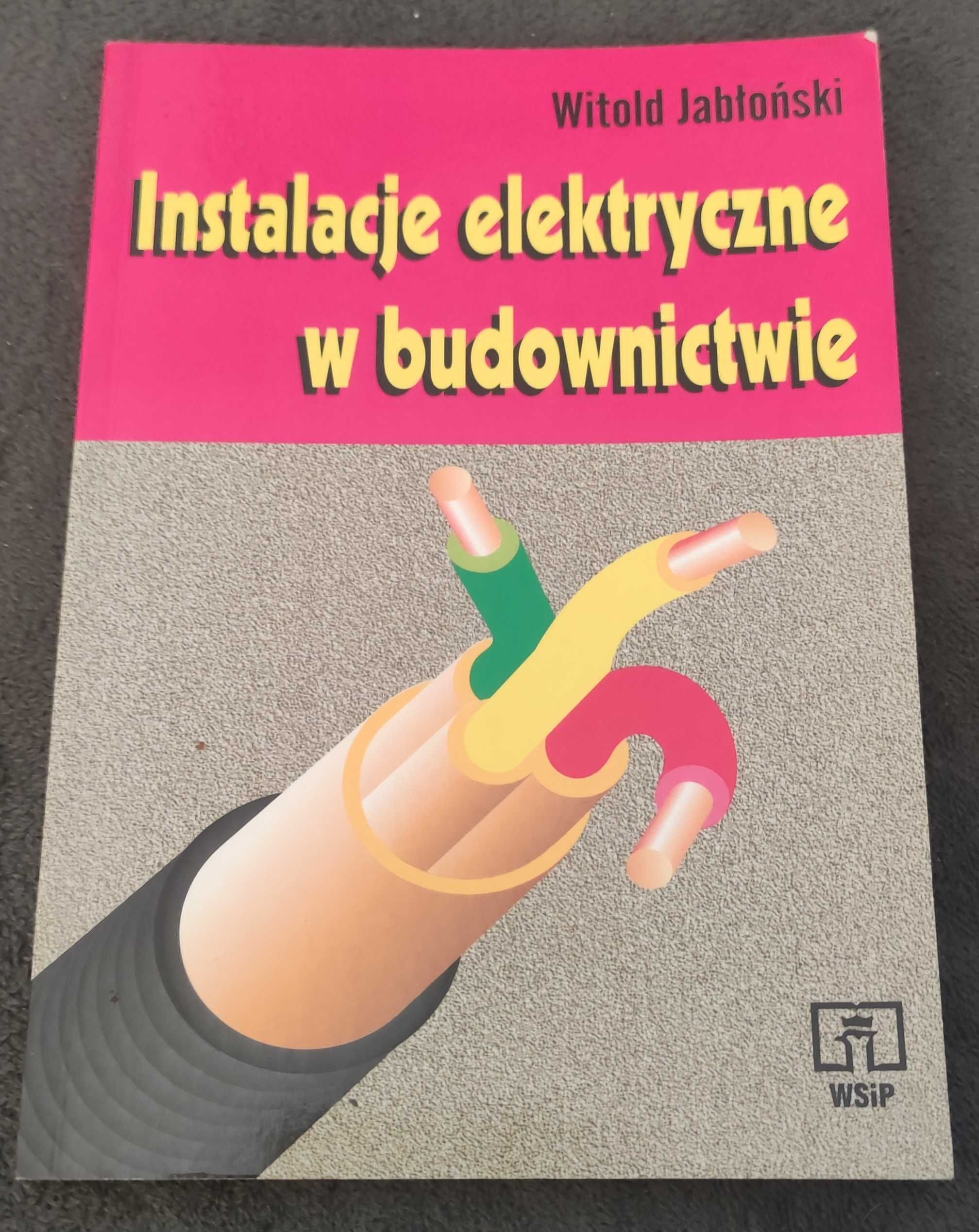 Instalacje elektryczne w budownictwie