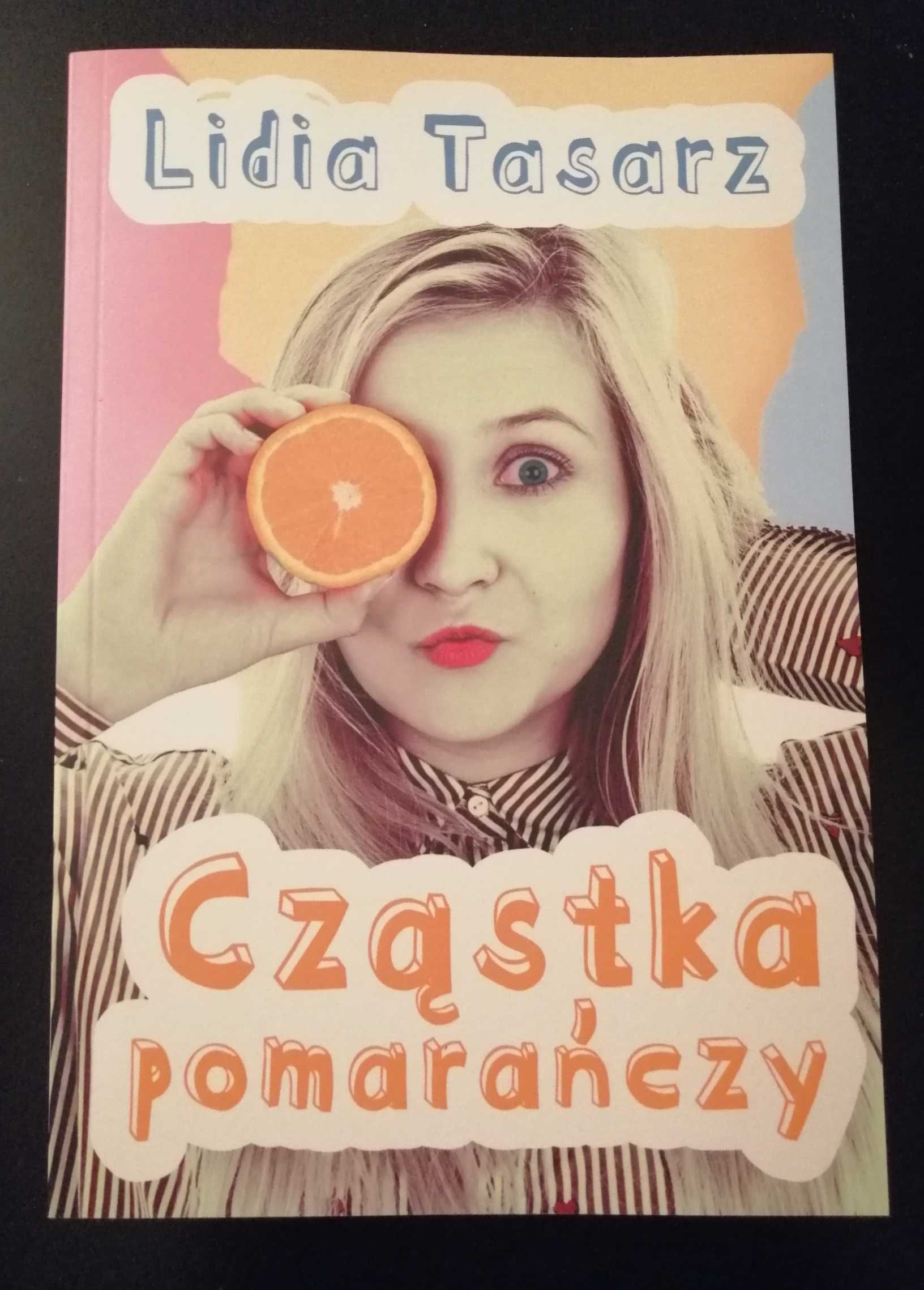 NOWA książka Cząstka Pomarańczy Tasarz stan idealny OKAZJA