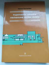 Projektowanie zakładów mechanicznej obróbki drewna