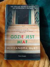 Gdzie jest Mia? Alexandra Burt