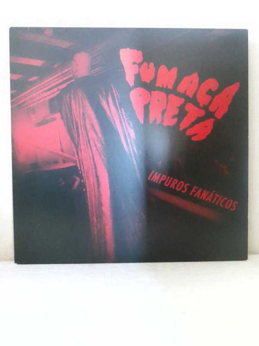 Fumaça Preta – Impuros Fanáticos