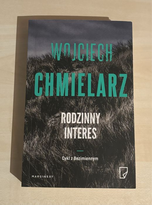 ,,Rodzinny interes” Wojciech Chmielarz