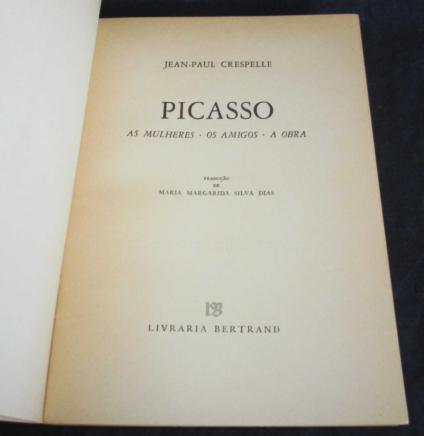 Livro Picasso As mulheres Os Amigos A Obra Jean-Paul Crespelle
