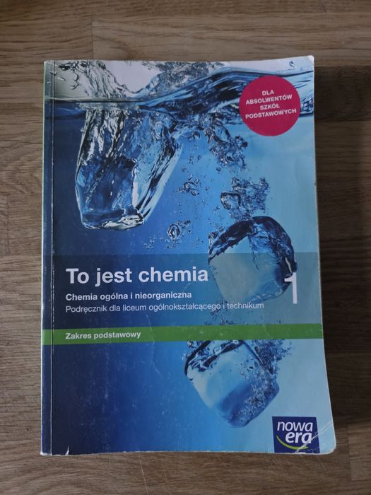 To jest chemia 1 Podręcznik Liceum zakres podstawowy