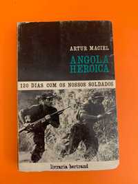 Angola Heróica - Artur Maciel