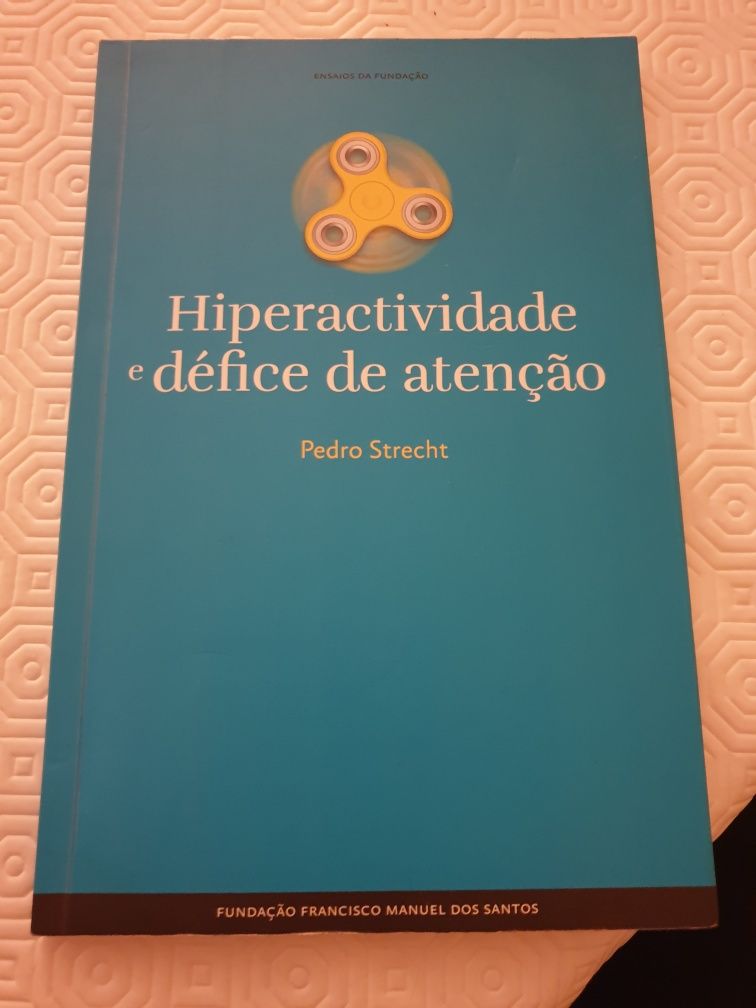 Hiperatividade e Défice de Atenção  -  Pedro Strecht