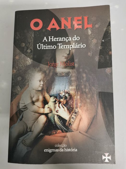 O anel - a herança do último Templário