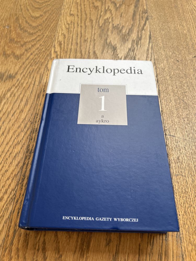 Encyklopedia gazety wyborczej Tom 1