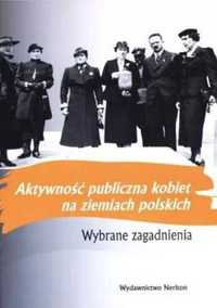 Aktywność publiczna kobiet na ziemiach polskich - Katarzyna Sierakows