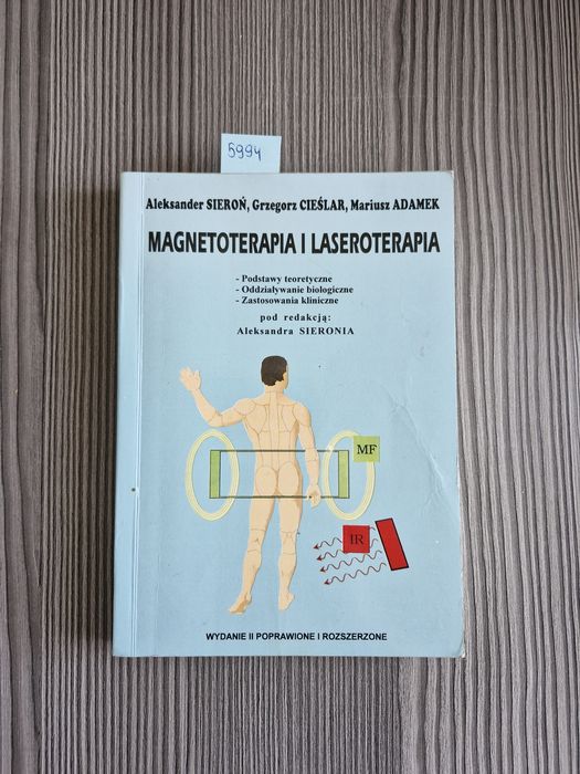 5994. "Magnetoterapia, laseroterapia" Aleksander Sieroń