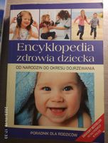 Zdrowie dziecka od narodzin do dojrzewania Encyklopedia