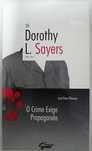 O Crime Exige Propaganda - Dorothy L. Sayers