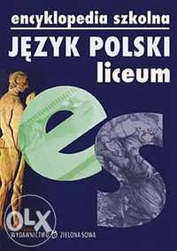 Nowa Encyklopedia szkolna. Język polski. Liceum