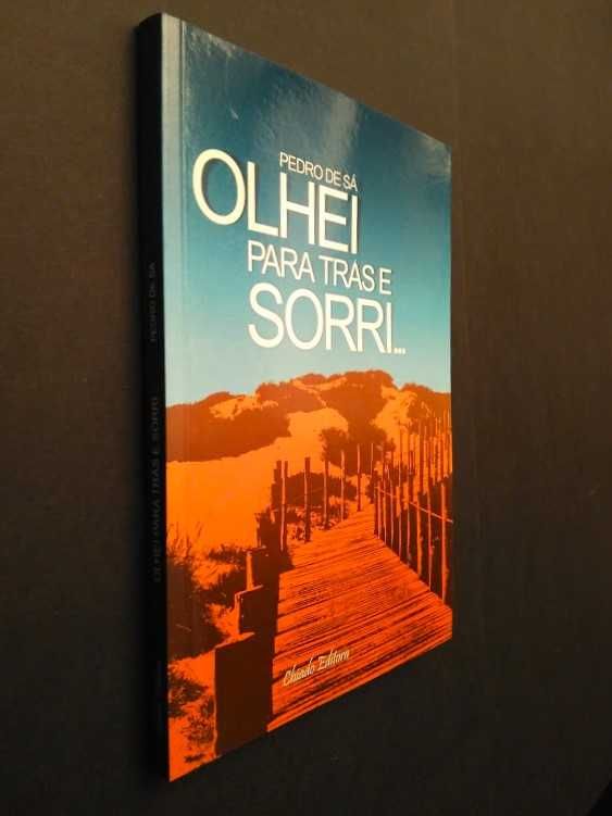 Pedro de Sá - Olhei para trás e sorri...