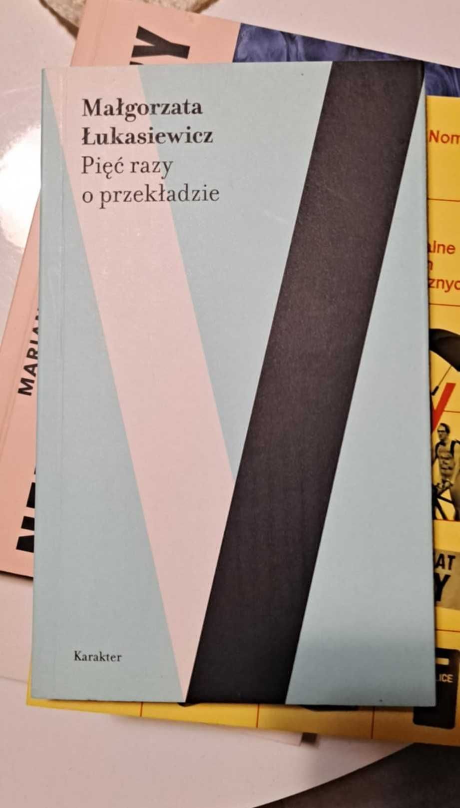 "Pięć razy o przekładzie" Małgorzata Łukasiewicz