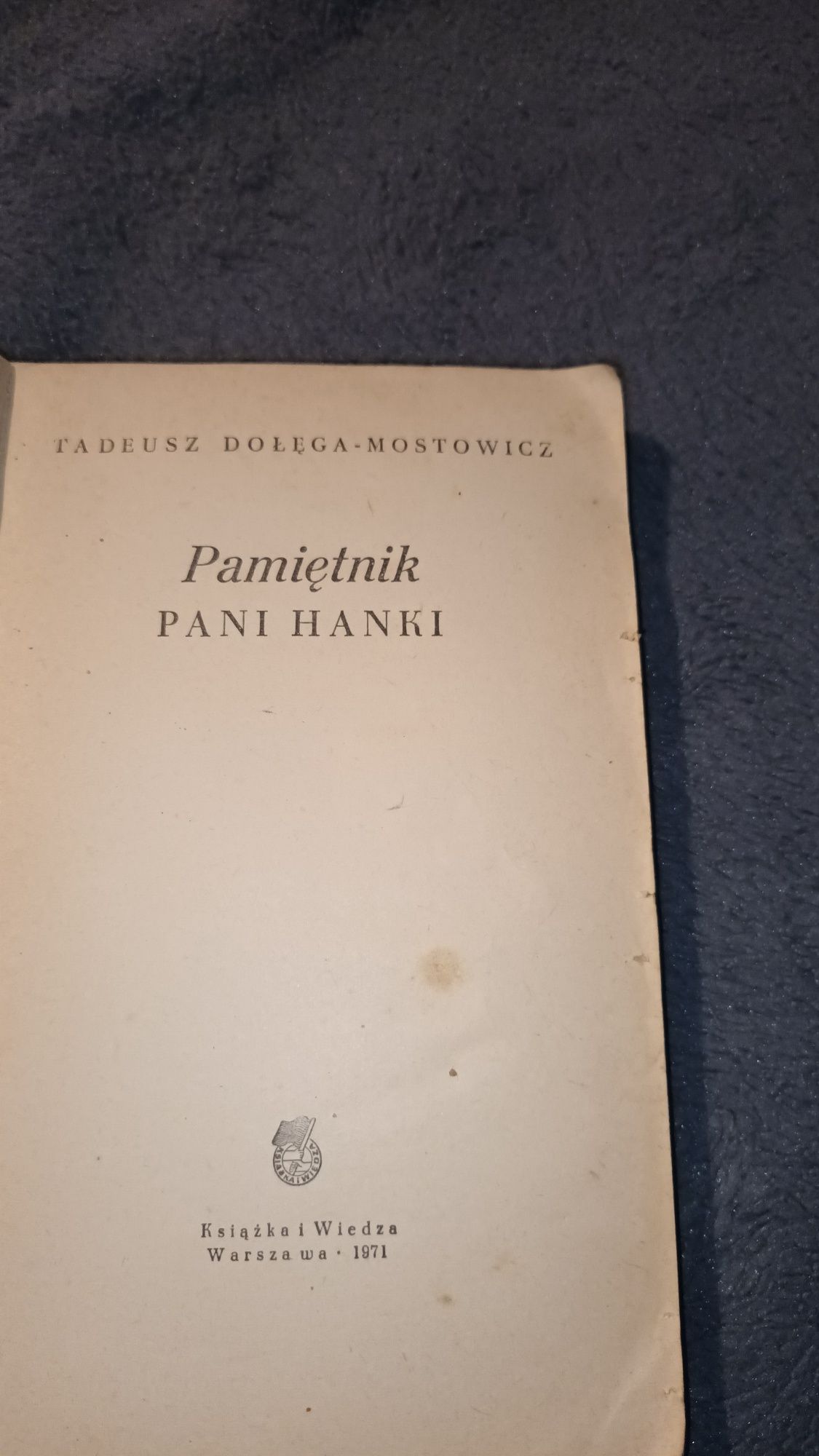 Książka,,Pamiętniki Pani Hanki"T.Dołęga-Mostowicz