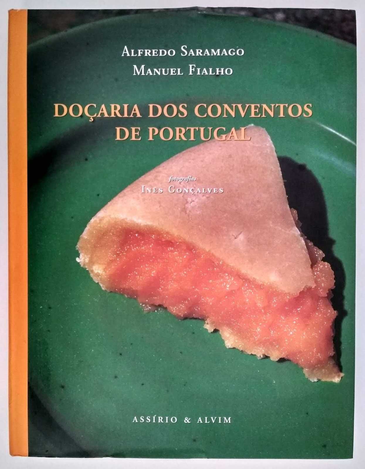 "Doçaria dos CONVENTOS de Portugal" de Alfredo Saramago - RARO