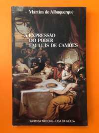 A expressão do poder em Luís de Camões - Martim de Albuquerque