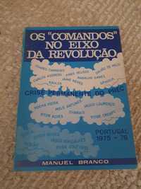 Livro " Os comandos no eixo da revolução "