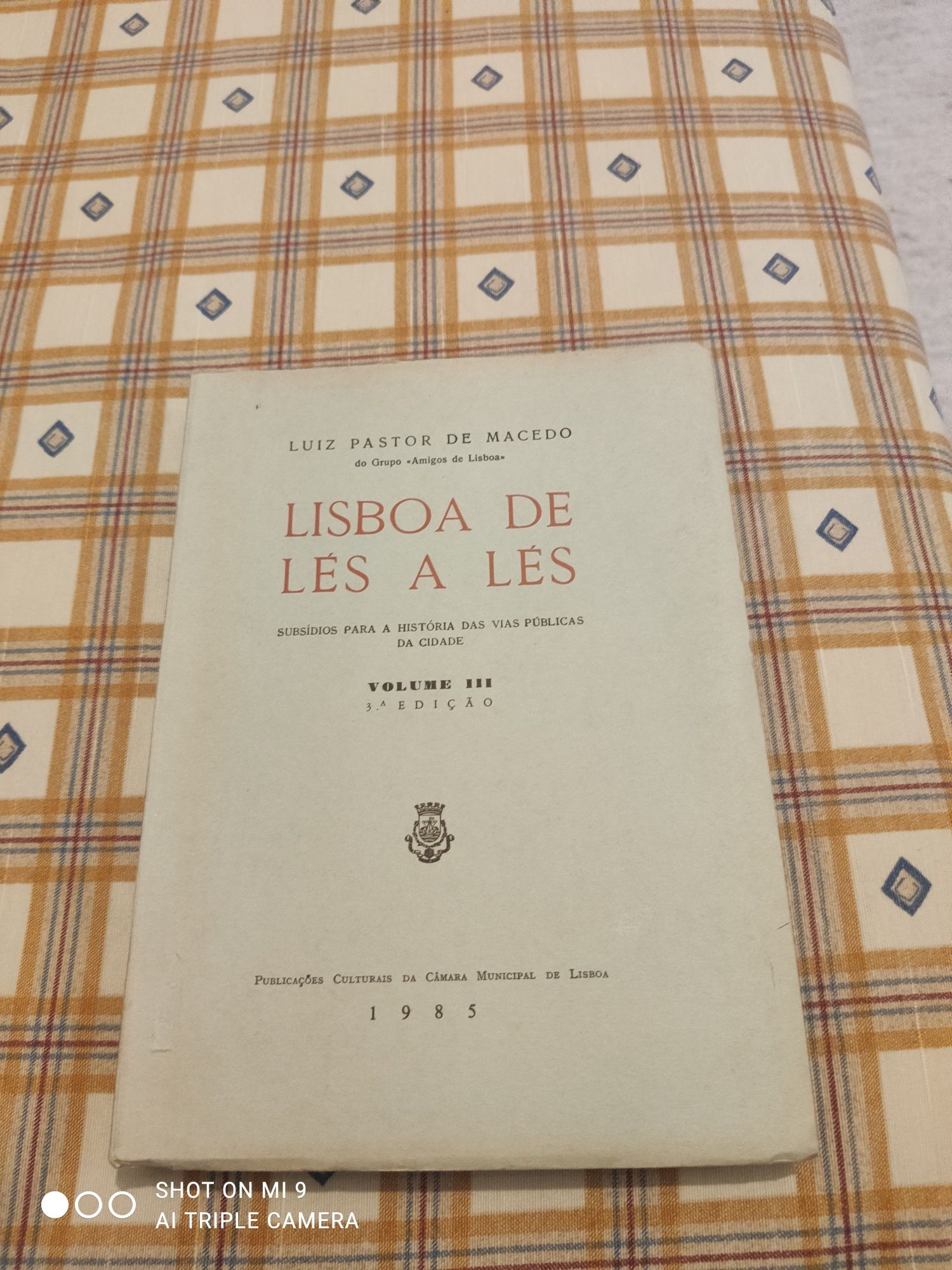 Lisboa de lés a lés - volume iii - Luiz Pastor de Macedo